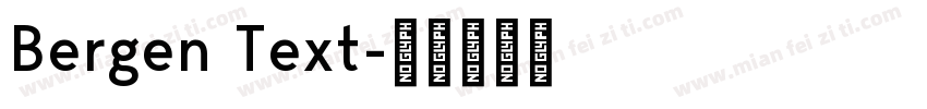 Bergen Text字体转换